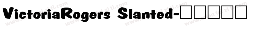 VictoriaRogers Slanted字体转换